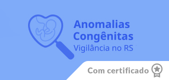 Anomalias Congênitas — Vigilância no Rio Grande do Sul - Edição 2024