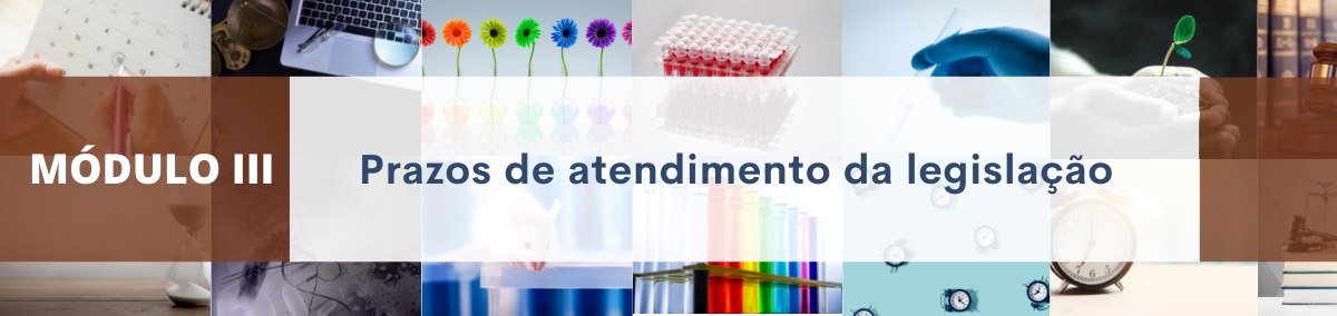 Módulo III: Prazos de atendimento da legislação