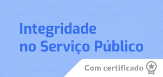 Integridade no Serviço Público
