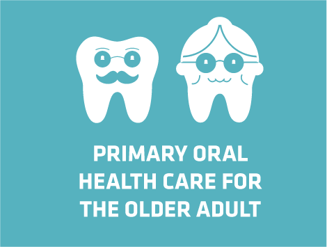Primary Oral Health Care for the Older Adult