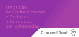 Tradução do Conhecimento e Políticas Informadas por Evidências (PIE) - Edição 2026