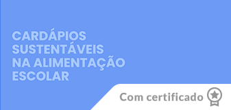 Cardápios Sustentáveis na Alimentação Escolar - Edição 2023