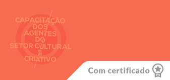 Capacitação de Agentes do Setor Cultural e Criativo em Editorial